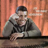 Joe 'Mr. Piano' Henderson - Joe 'Mr. Piano' Henderson