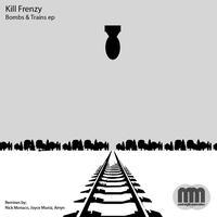Kill Frenzy - Bombs & Trains