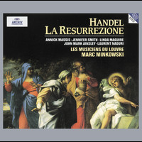Les Musiciens du Louvre, Marc Minkowski - Handel: La Resurrezione