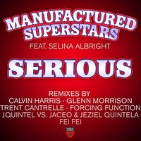 Manufactured Superstars featuring Selina Albright - Serious