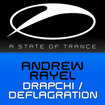 Andrew Rayel - Drapchi / Deflagration