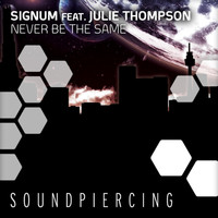 Signum feat. Julie Thompson - Never Be The Same