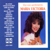 Maria Victoria - Voz con Sentimiento