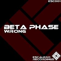 Beta Phase - Wrong