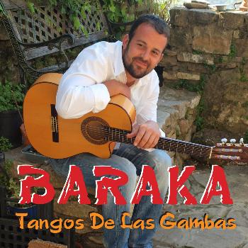 Baraka - Tangos De Las Gambas