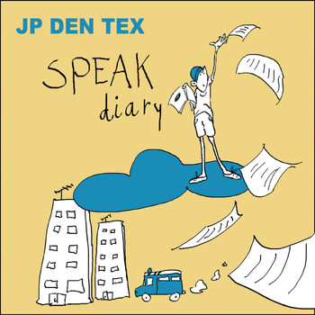 JP Den Tex - Speak Diary