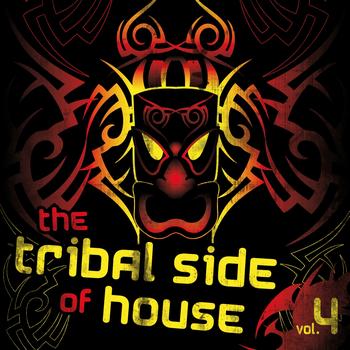Various Artists - The Tribal Side of House, Vol. 4