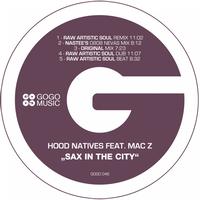 Hood Natives - Sax in the City