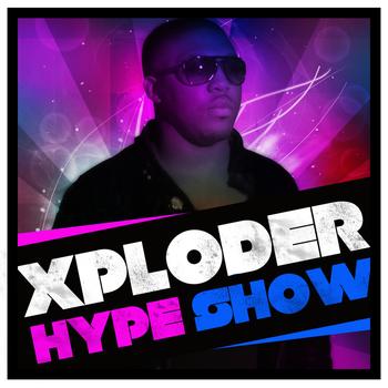 Xploder - Hype Show