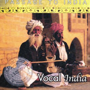 Various Artists - Passage to India: Vocal India