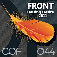 FRONT - Causing Desire 2011