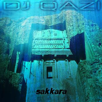 DJ Qazi - Sakkara