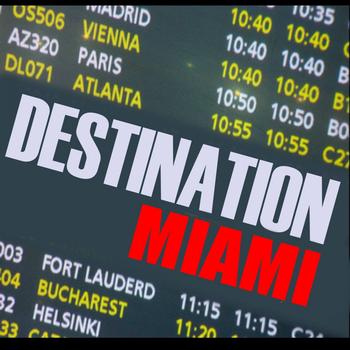 Various Artists - Destination Miami