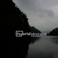 Hybrid - Blind Side