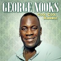 George Nooks - Cool Cool Runnings