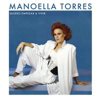 Manoella Torres - Quiero Empezar A Vivir