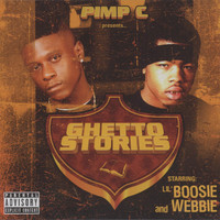 Pimp C, Lil Boosie, Webbie - Pimp C Presents: Ghetto Stories (Explicit)