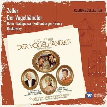 Anneliese Rothenberger - Zeller: Der Vogelhändler