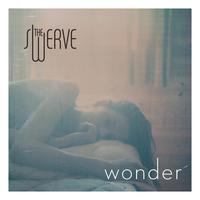 The Swerve - Wonder EP