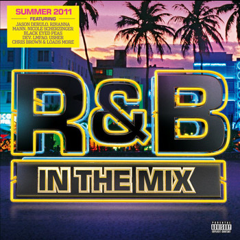 Various Artists - R&B In The Mix 2011 (Explicit)