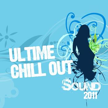 Various Artists - Ultime Chill Out Sound 2011