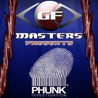 Phunk Investigation - GF Masters Vol 1