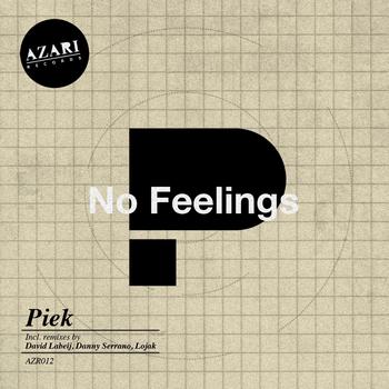 Piek - No Feelings