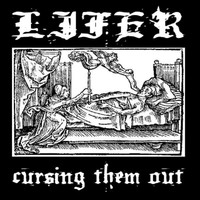 Lifer - Cursing Them Out