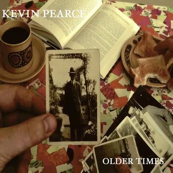 Kevin Pearce - Older Times