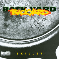 Backyard Band - Skillet (Explicit)