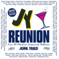 Junkyard Band - Reunion (Live at Martin's Crosswinds Ballroom [Explicit])