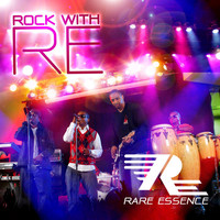 Rare Essence - Rock With R.E.