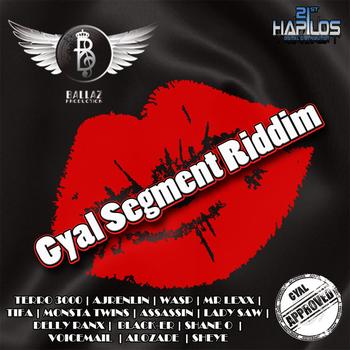 Various Artists - Gyal Segment Riddim