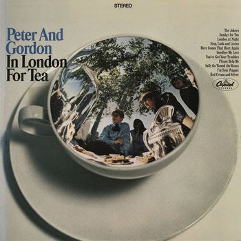 Peter And Gordon - In London For Tea (2011 Remastered Version)