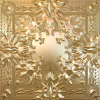 Jay Z, Kanye West - Watch The Throne