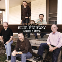 Blue Highway - Sounds Of Home