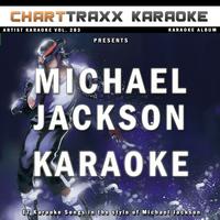 Charttraxx Karaoke - Artist Karaoke, Vol. 283 : Sing the Songs of Michael Jackson
