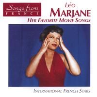 Léo Marjane - Songs from France: Léo Marjane's Favorite Movie Songs