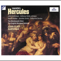 Monteverdi Choir, English Baroque Soloists, John Eliot Gardiner - Handel: Hercules