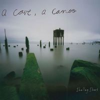 Shelley Short - A Cave, A Canoo