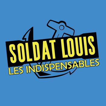 Soldat Louis - Soldat Louis : Les indispensables (14 chansons)