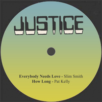 Slim Smith - Everybody Needs Love / How Long