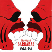 Barrabas - Watch-Out
