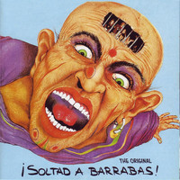 Barrabas - Soltad a Barrabas