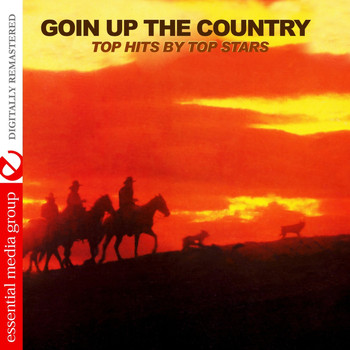 Various Artists - Goin' Up The Country - Top Hits By Top Stars (Remastered)