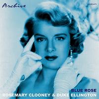 Rosemary Clooney & Duke Ellington - Blue Rose