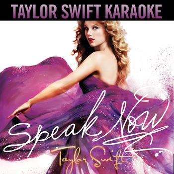 Taylor Swift - Speak Now (Karaoke Version)