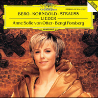 Anne Sofie von Otter, Bengt Forsberg - Berg / Korngold / R. Strauss: Lieder