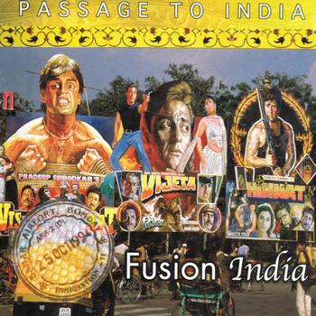 Various Artists - Passage to India: Fusion India