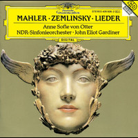 Anne Sofie von Otter - Mahler: Songs of a Wayfarer; 5 Rückert-Lieder / Zemlinsky: Six Songs to Poems by Maurice Maeterlinck